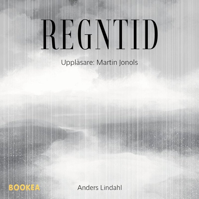 Anders Lindahl - Regntid, Ljudbok