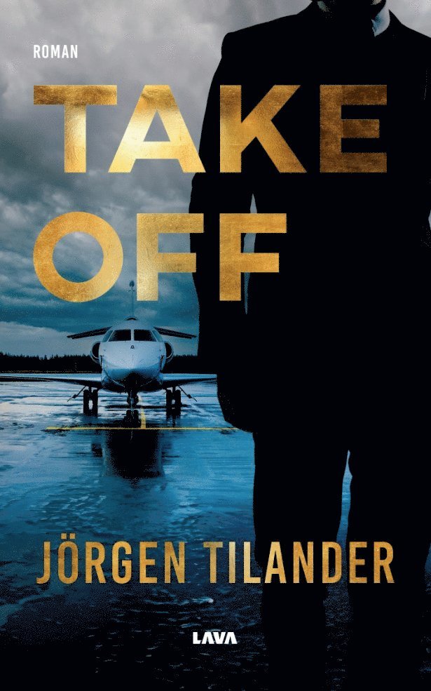 Jörgen Tilander - Take Off, E-bok