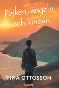 Pojken, ängeln och kingen