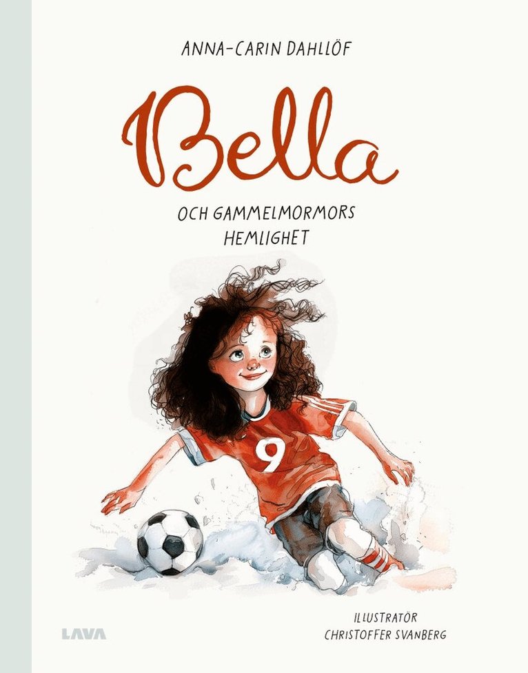 Anna-Carin Dahllöf - Bella och gammelmormors hemlighet, Inbunden. Tillgänglighet: Lägg i varukorg