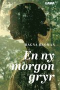 En ny morgon gryr