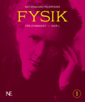 NE Fysik fr gymnasiet : niv 1