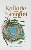Kallade till renhet