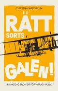 R�tt sorts galen!
