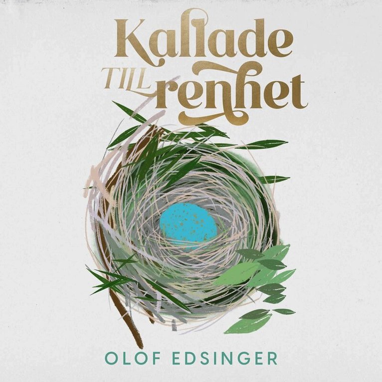 Olof Edsinger - Kallade till renhet, Ljudbok