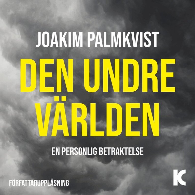 Joakim Palmkvist - Den undre världen, Ljudbok