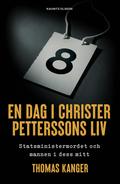 En dag i Christer Petterssons liv