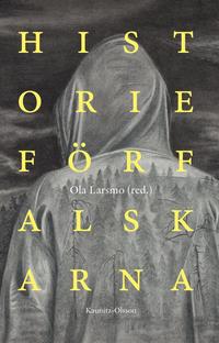 Historiefrfalskarna : lgnen som vapen mot demokratin