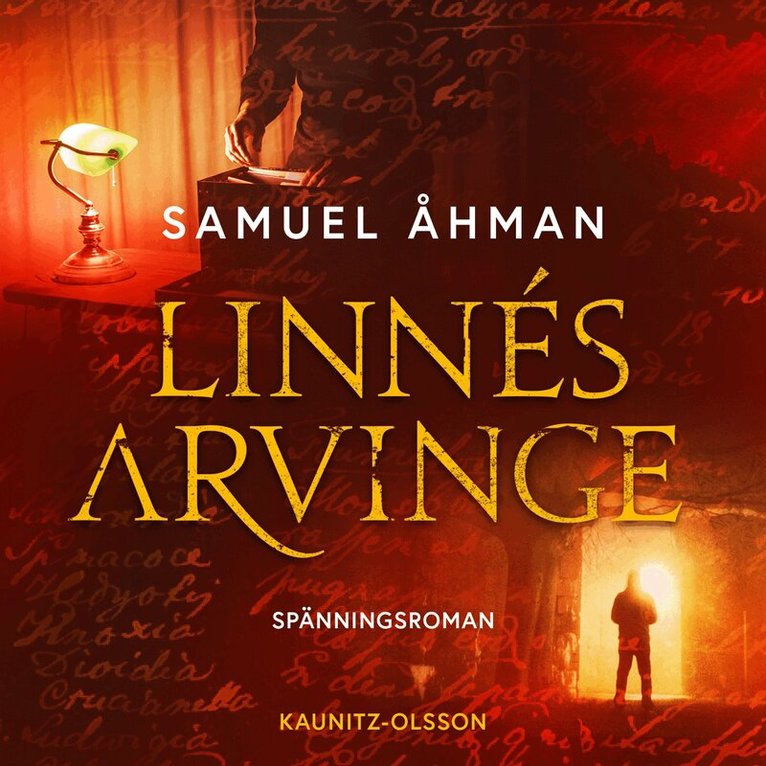 Samuel Åhman - Linnés arvinge, Ljudbok