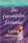 Där lavendelfälten blommar