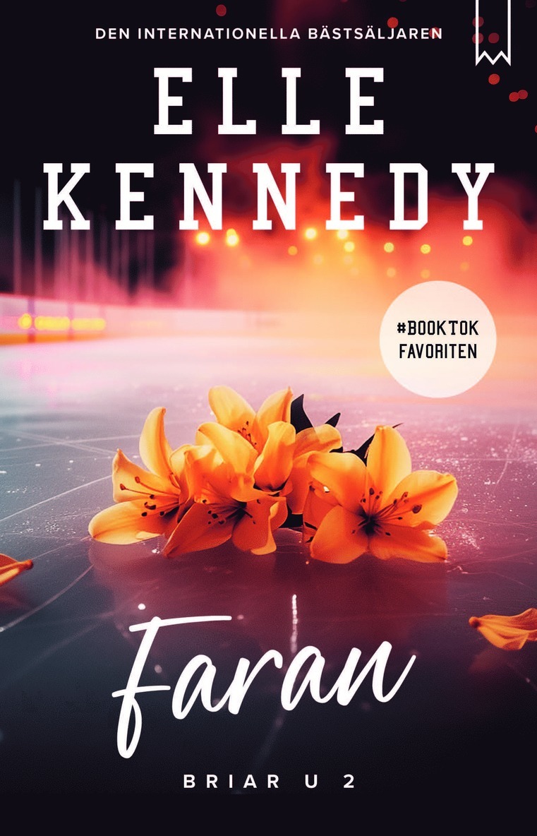 Elle Kennedy - Faran, E-bok