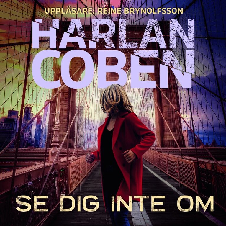 Harlan Coben - Se dig inte om, Ljudbok