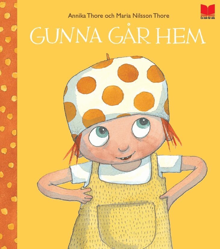 Annika Thore, Maria Nilsson Thore - Gunna går hem, Inbunden. Tillgänglighet: Kommande