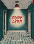 Dropp dropp