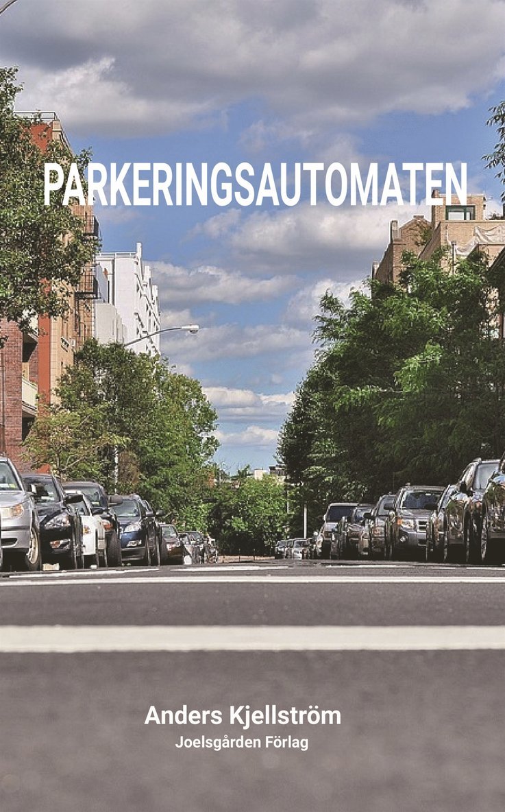Anders Kjellström - Parkeringsautomaten, E-bok