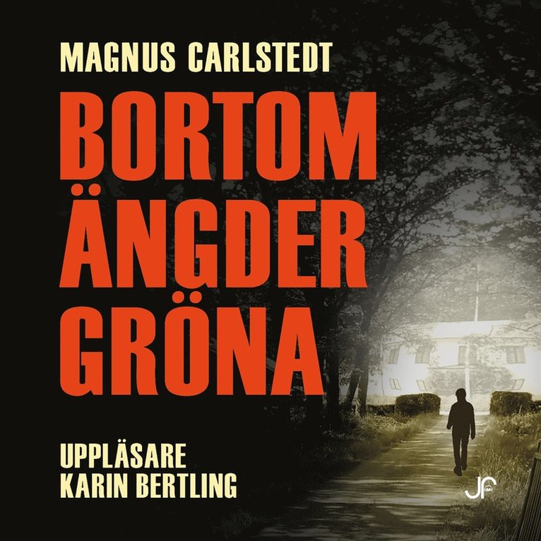 Magnus Carlstedt - Bortom ängder gröna, Ljudbok
