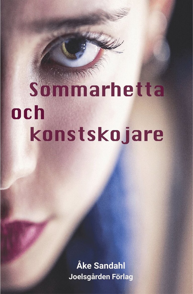 Åke Sandahl - Sommarhetta och konstskojare, E-bok. Tillgänglighet: Lägg i varukorg