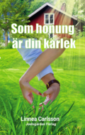 Som honung r din krlek