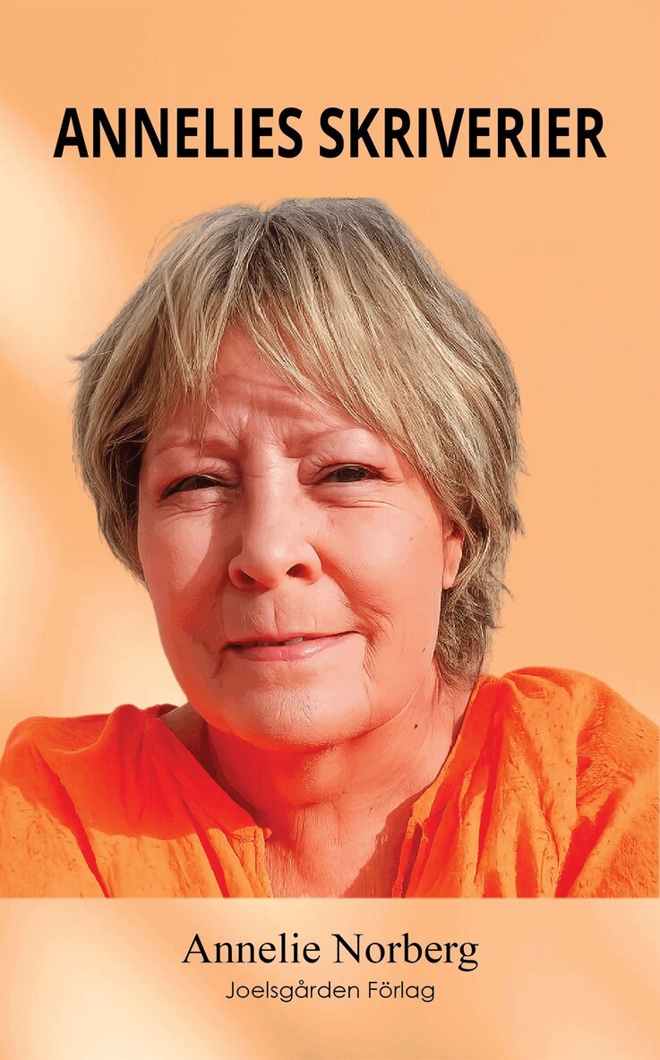 Annelie Norberg - Annelies skriverier, E-bok