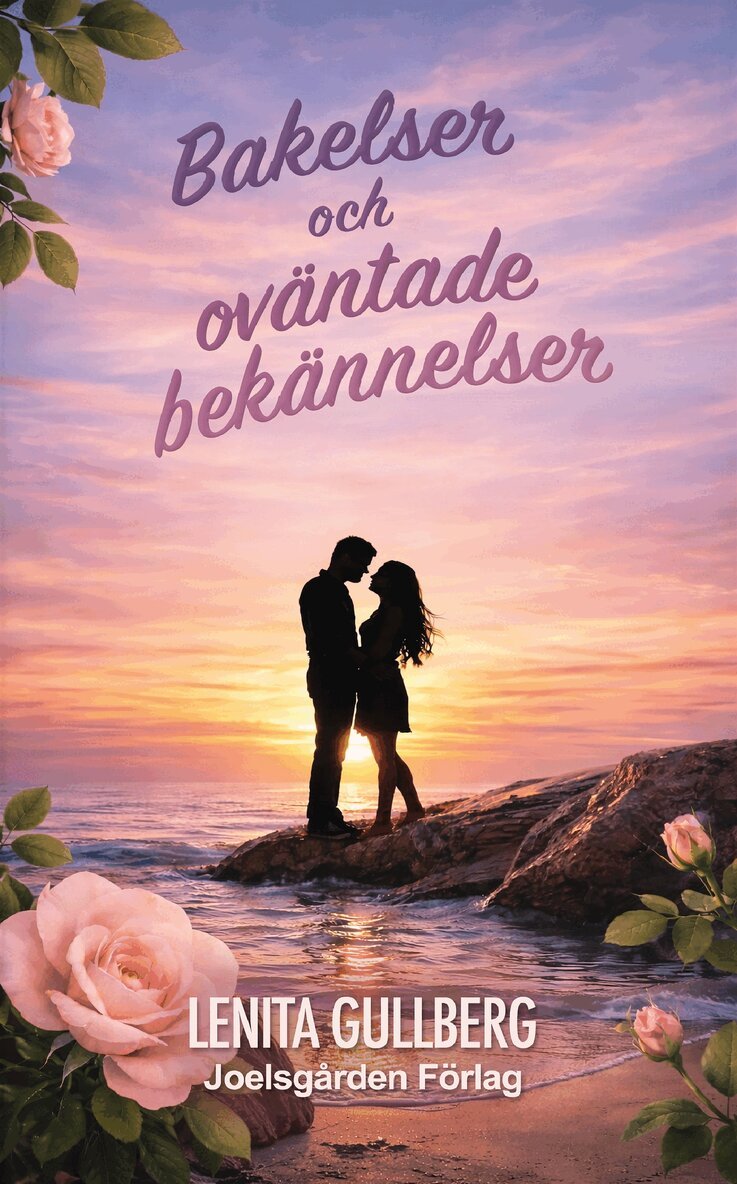 Lenita Gullberg - Bakelser och oväntade bekännelser, E-bok