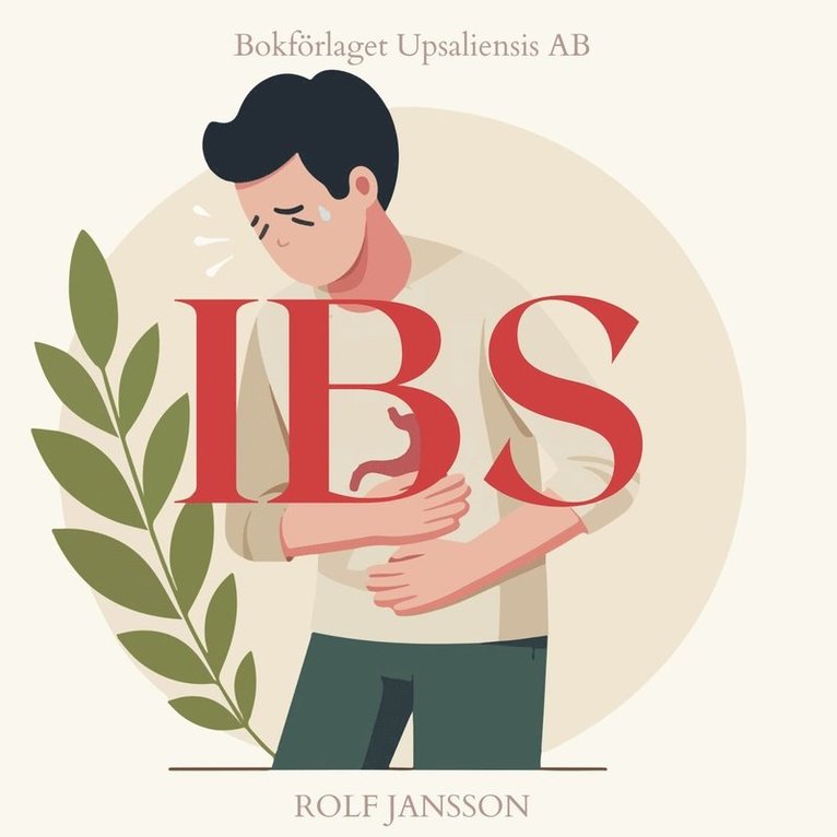 Rolf Jansson - Livet med IBS: Praktiska strategier för en känslig tarm, Ljudbok