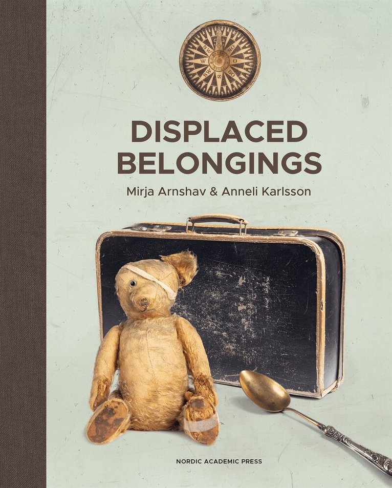 Mirja Arnshav - Displaced belongings, E-bok