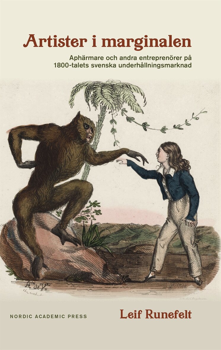 Leif Runefelt - Artister i marginalen. Aphärmare och andra entreprenörer på 1800-talets svenska underhållningsmarknad, E-bok