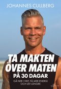 Ta makten över maten på 30 dagar