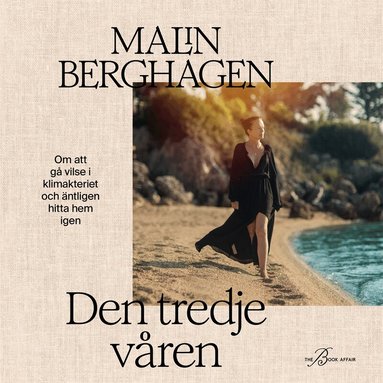 Malin Berghagen - Den tredje våren, Ljudbok