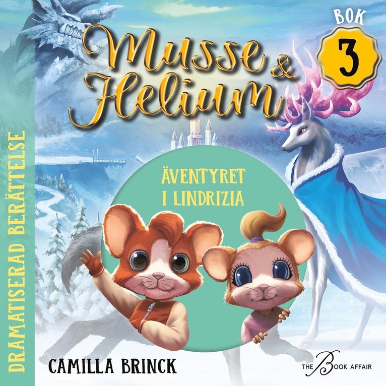 Camilla Brinck - Äventyret i Lindrizia (cinematic), Ljudbok
