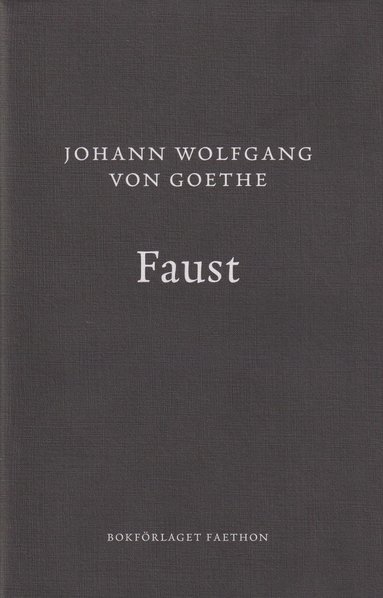 Johann Wolfgang von Goethe Faust