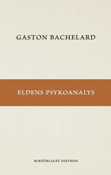 Gaston Bachelard - Eldens psykoanalys, Häftad