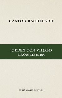 Jorden och viljans drömmerier