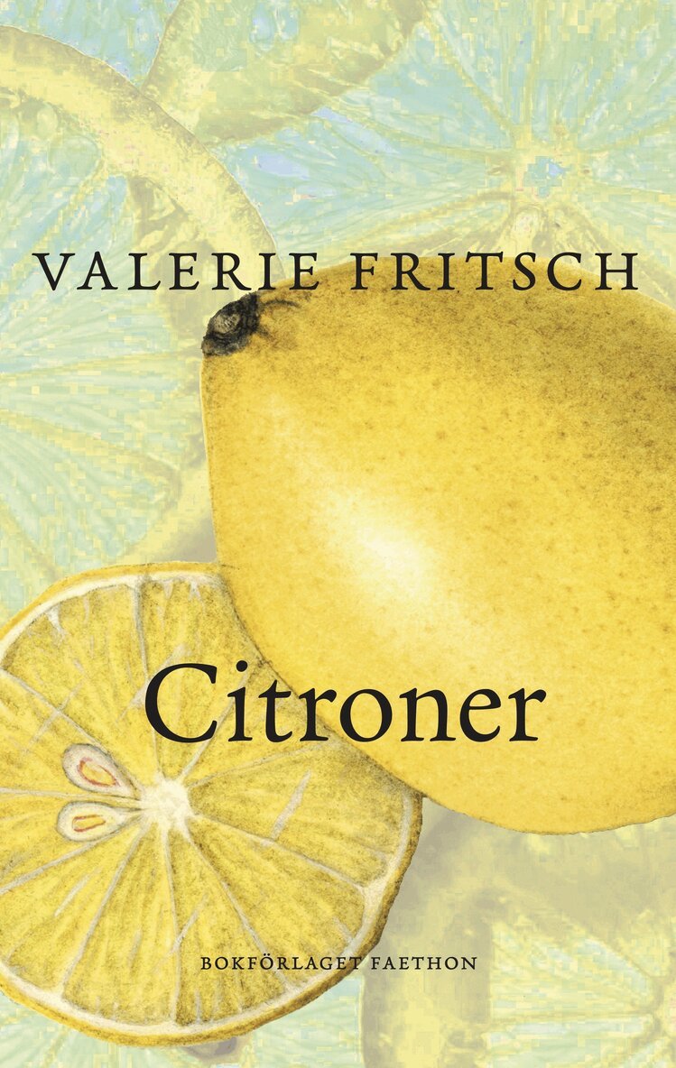 Valerie Fritsch - Citroner, Inbunden