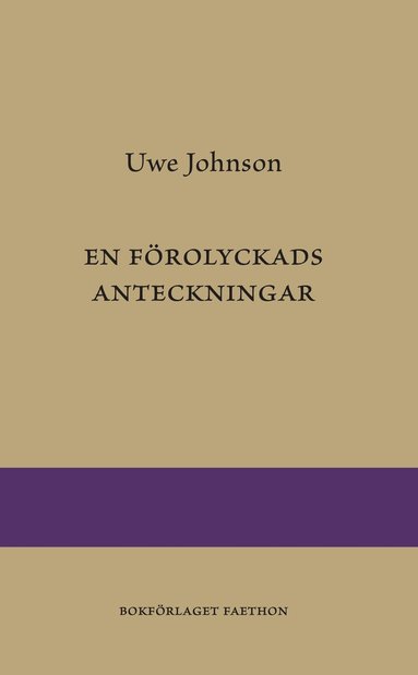 Uwe Johnson - En förolyckads anteckningar, Inbunden