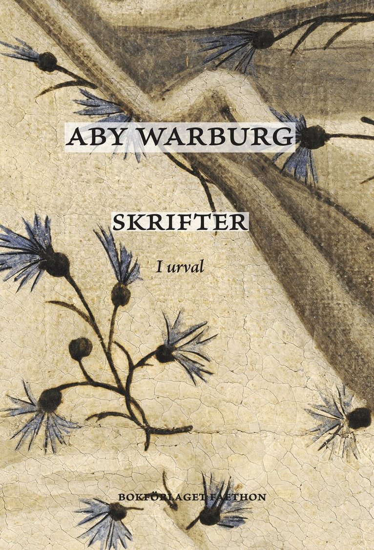 Aby M Warburg - Skrifter : i urval, Inbunden