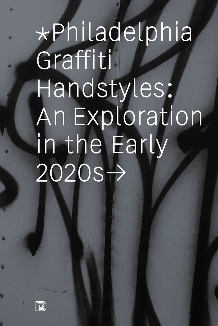 François Chastanet - Philadelphia Graffiti Handstyles, Inbunden. Tillgänglighet: Lägg i varukorg
