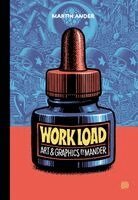 Martin Ander, Ika Johannesson - Workload: Art & Graphics by Mander, Inbunden