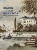 Medicin och mnniskor i det sena artonhundratalets Gteborg
