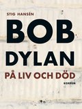 Bob Dylan p liv och dd