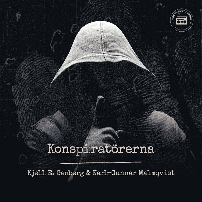 Kjell E Genberg, Karl Gunnar Malmqvist - Konspiratörerna, Ljudbok