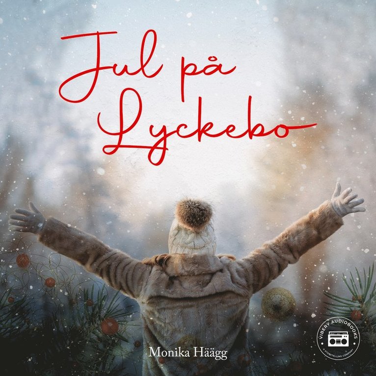 Monika Häägg - Jul på Lyckebo, Ljudbok