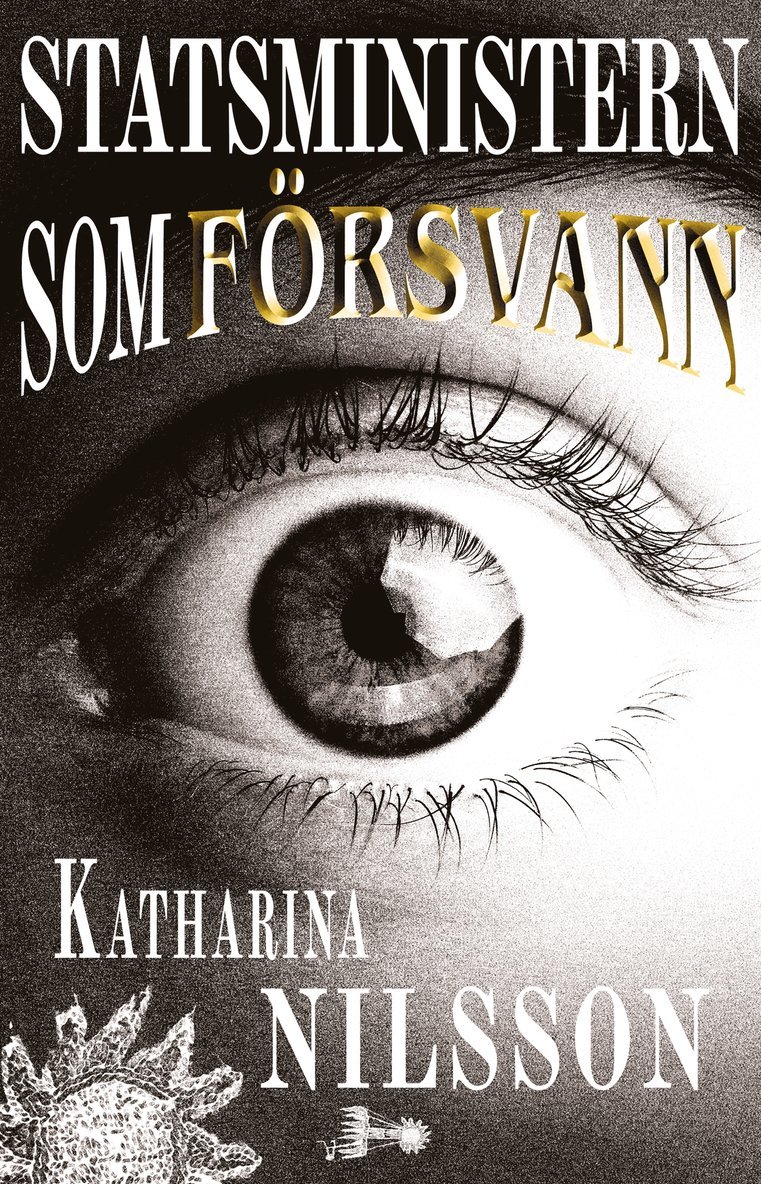 Katharina Nilsson - Statsministern som försvann, E-bok