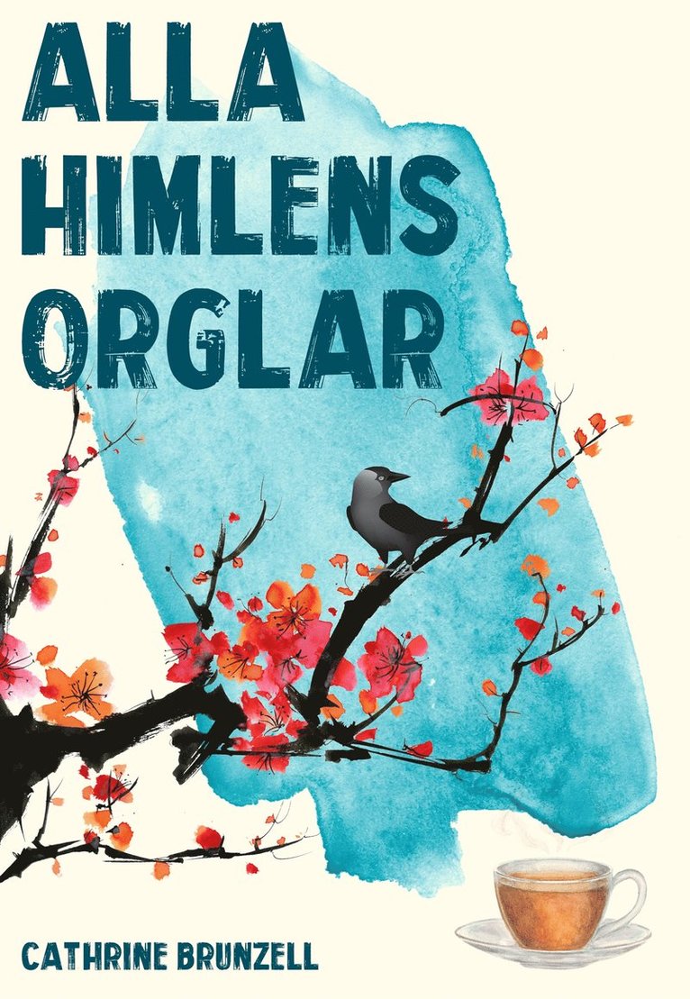 Cathrine Brunzell - Alla himlens orglar, E-bok