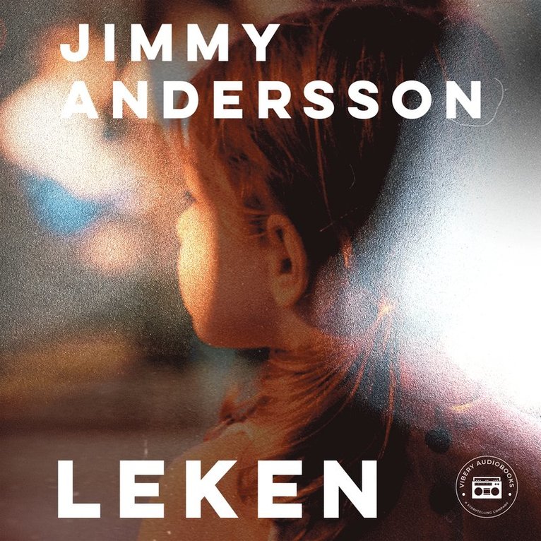 Jimmy Andersson - Leken, Ljudbok