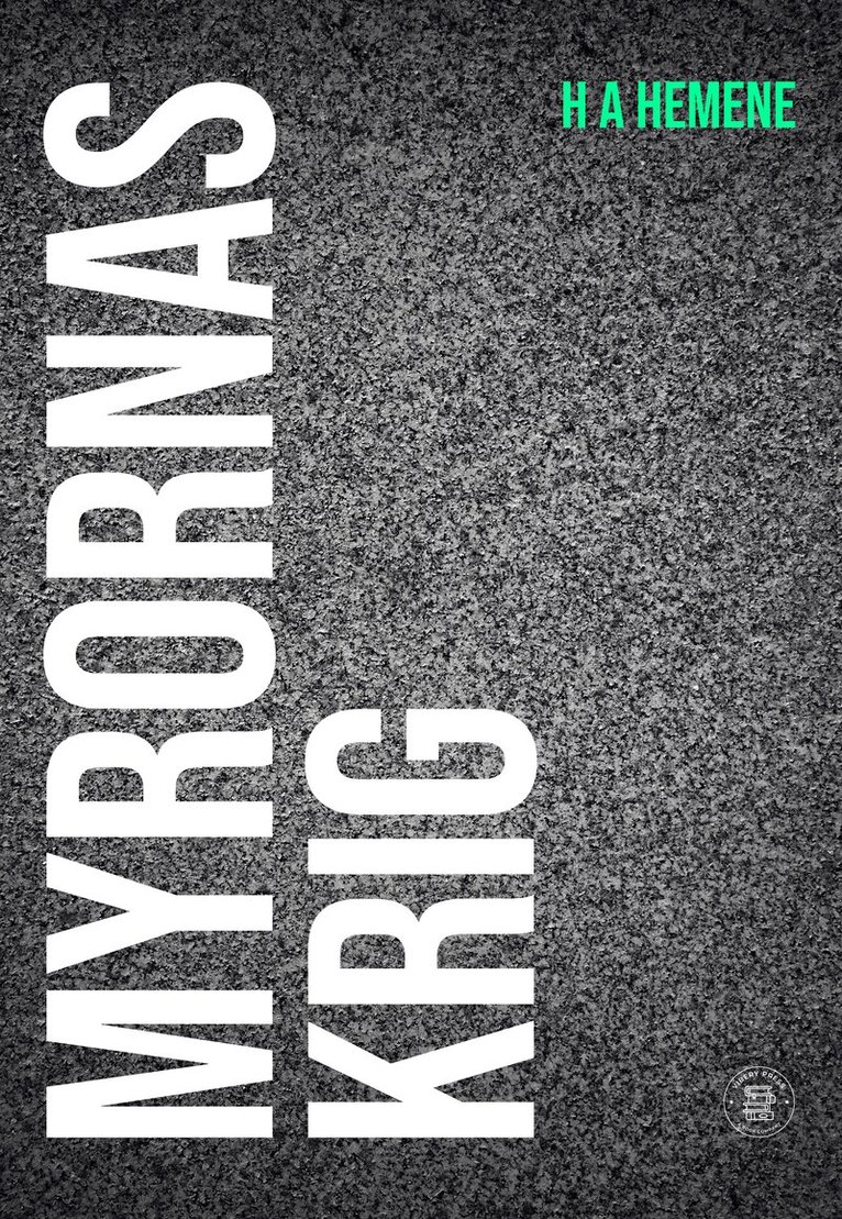 H A Hemene - Myrornas krig, Häftad. Tillgänglighet: Lägg i varukorg
