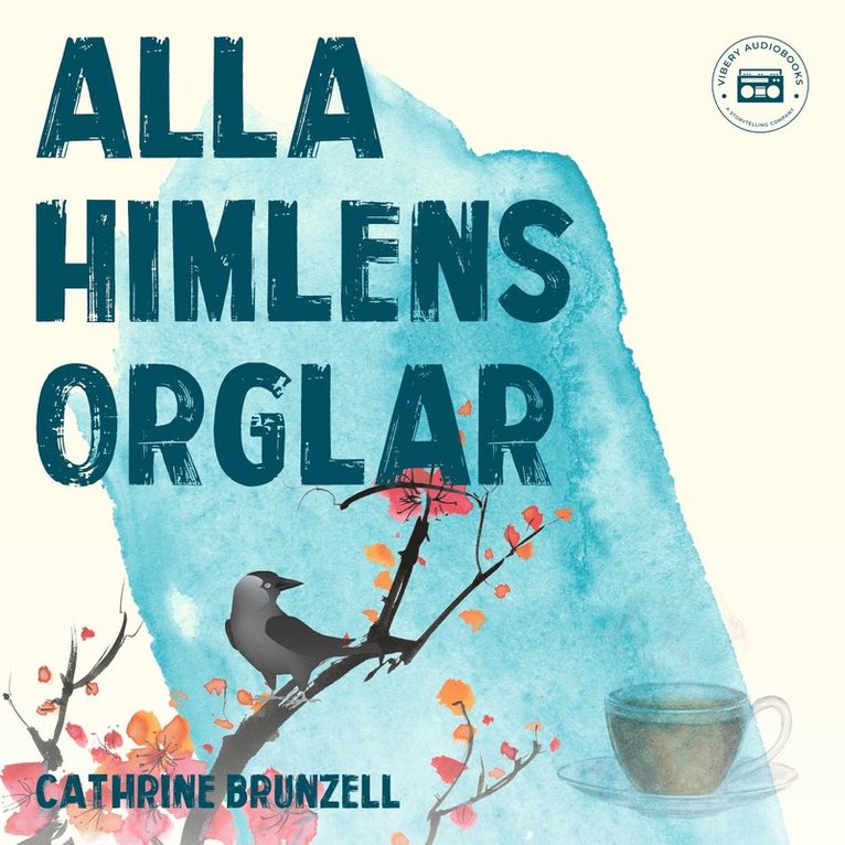 Cathrine Brunzell - Alla himlens orglar, Ljudbok