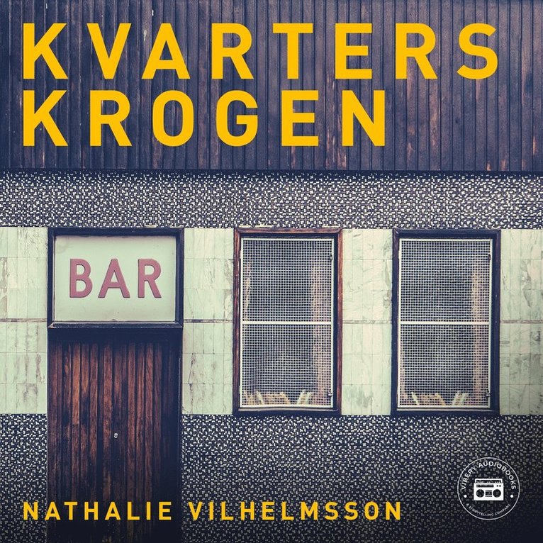 Nathalie Vilhelmsson - Kvarterskrogen, Ljudbok