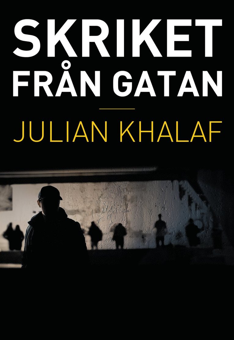 Julian Khalaf - Skriket från gatan, E-bok