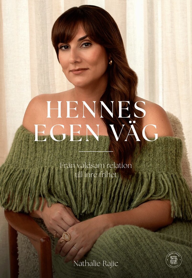 Nathalie Rajic - Hennes egen väg : från våldsam relation till inre frihet, Häftad